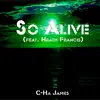 Stream & download So Alive (feat. Heath Francis) - Single