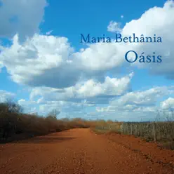 Oasis - Maria Bethânia