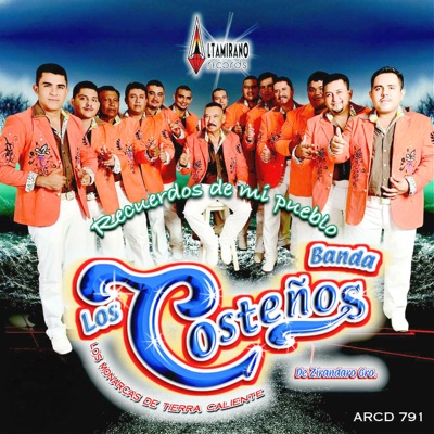 Recuerdo De Mi Pueblo - Banda Los Costeños