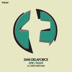 Epic Fight - Single by Dan Delaforce album reviews, ratings, credits