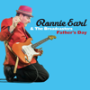 Father's Day - Ronnie Earl & The Broadcasters