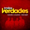 Kuduro Caliente / Vem Baby - Single