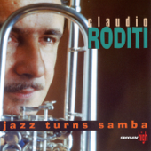 Jazz Turns Samba - Claudio Roditi
