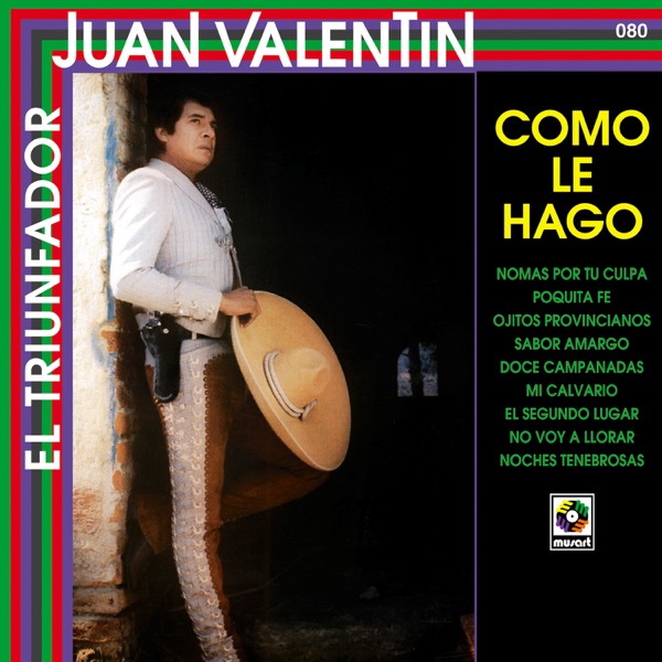 Letras de canciones de Juan Valentin