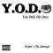 Y.O.D.O (feat. Du Damage) - Kaper lyrics