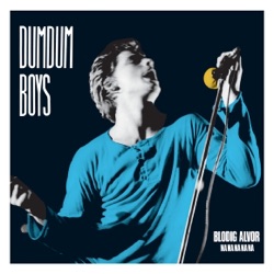 Dumdum Boys - En vill En
