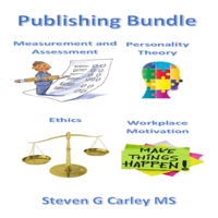 Steven G. Carley - Publishing Bundle: Measurement and Assessment, Personality Theory, Ethics, & Workplace Motivation (Unabridged) artwork