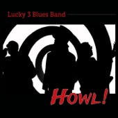 Lucky 3 Blues Band - Wind Howlin' Blues