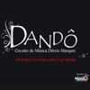 Dandô: Um Canto em Cada Canto do Brasil