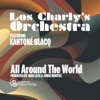 All Around the World (feat. Xantone Blacq) - EP