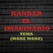 More More - Xander el Imaginario lyrics