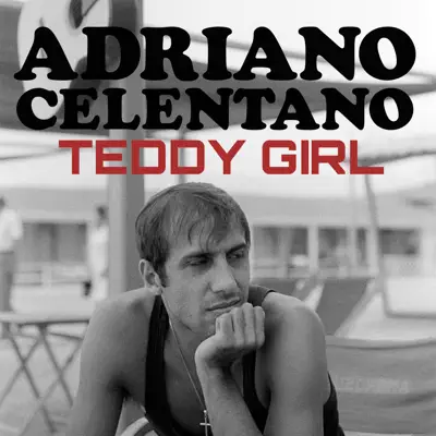 Teddy girl - Single - Adriano Celentano
