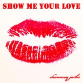 Show Me Your Love artwork