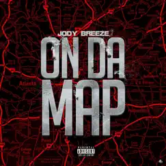 On da Map - Single by Jody Breeze album reviews, ratings, credits