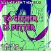 Stream & download Together Is Better - EP