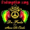 Redemption Song (Afro Pop House Version) - Dr Feelx & Steve Di Carlo lyrics
