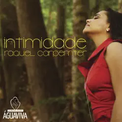 Intimidade - Raquel Carpenter