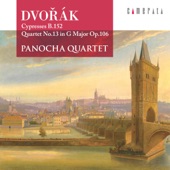 Dvorak: Cypresses B.152 & Quartet No.13 in G Major Op.106 artwork