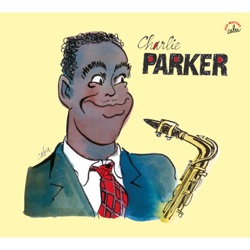 Charlie Parker - The Song Is You