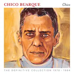 The Definitive Collection 1970-1984 - Chico Buarque