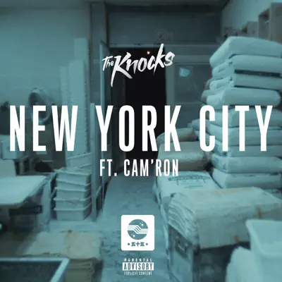 New York City (feat. Cam’ron) - Single - The Knocks