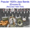 Popular 1920's Jazz Bands (Encore 8) [Recorded 1926-1930]