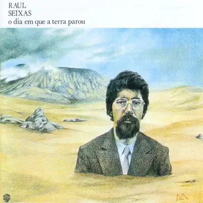 O Dia em Que a Terra Parou - Raul Seixas O Dia em Que a Terra Parou - Raul Seixas
