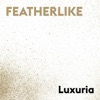 Luxuria, 2013