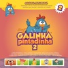 Galinha Pintadinha, Vol. 2, 2010
