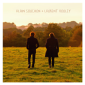 Alain Souchon & Laurent Voulzy - Alain Souchon & Laurent Voulzy