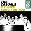 My Love Song for You (Remastered) - Single album lyrics, reviews, download