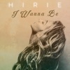 I Wanna Be - Single