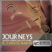 Journeys (Canyon Records Definitive Remaster) - R. Carlos Nakai