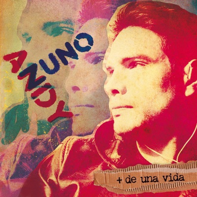 Mas De Una Vida - Andy Zuno
