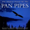 The Magical Sound Of Pan Pipes