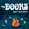 The Doors per i bambini - Sweet Little Band