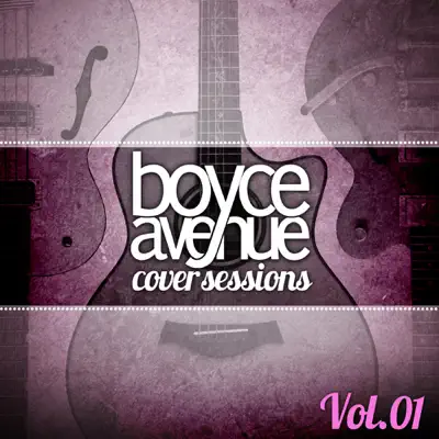 Cover Sessions, Vol. 1 - Boyce Avenue