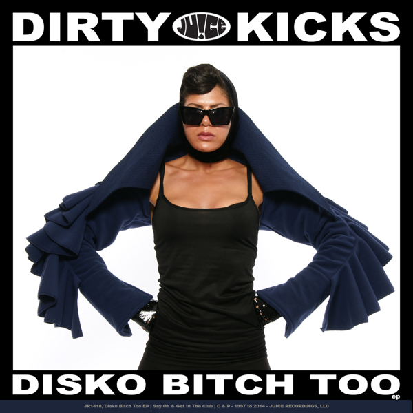 listen, Disko Bitch Too - Single, Dirty Kicks, music, singles, songs, Break...