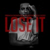 Lose It (feat. Rick Ross & Lil Wayne) - Single, 2015
