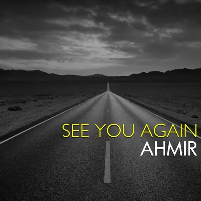 See You Again - Single - Ahmir