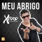 Meu Abrigo (feat. Ávneh Vinny) - Xépop lyrics
