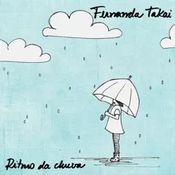 Ritmo da Chuva (Ao Vivo) - Single - Fernanda Takai