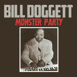 Monster Party - Single - Bill Doggett Monster Party - Single - Bill Doggett
