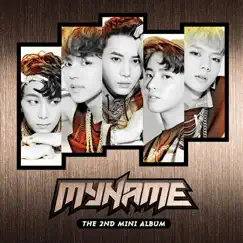 2nd Mini Album - EP by MYNAME album reviews, ratings, credits