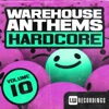 Warehouse Anthems: Hardcore, Vol. 10