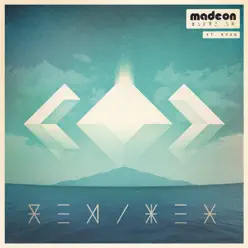 You're On (Remixes) [feat. Kyan] - Single - Madeon