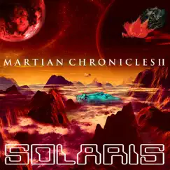 Martian Chronicles II by Solaris album reviews, ratings, credits