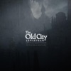 The Old City (Original Soundtrack)
