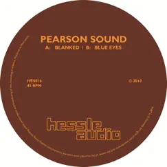 Blanked / Blue Eyes - Single by Pearson Sound album reviews, ratings, credits