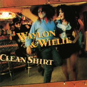 Waylon Jennings & Willie Nelson - If I Can Find a Clean Shirt - Line Dance Music